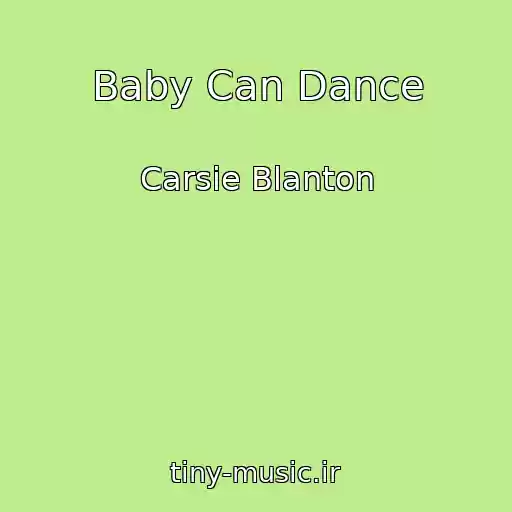 کاور آهنگ Baby Can Dance از Carsie Blanton