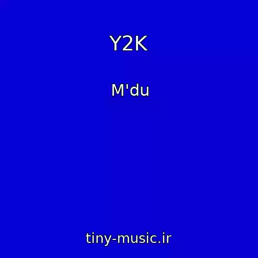 کاور آهنگ Y2K از M'du