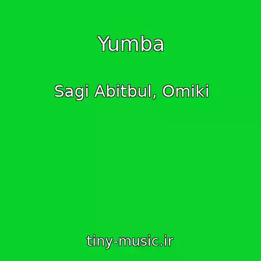 کاور آهنگ Yumba از Sagi Abitbul, Omiki