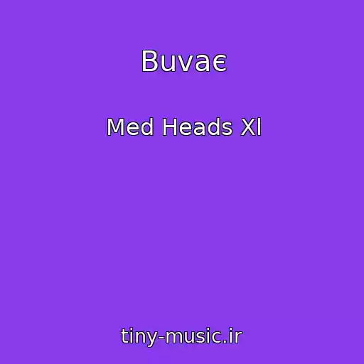 کاور آهنگ Buvaє از Med Heads Xl