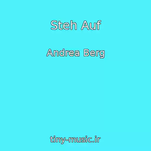 کاور آهنگ Steh Auf از Andrea Berg