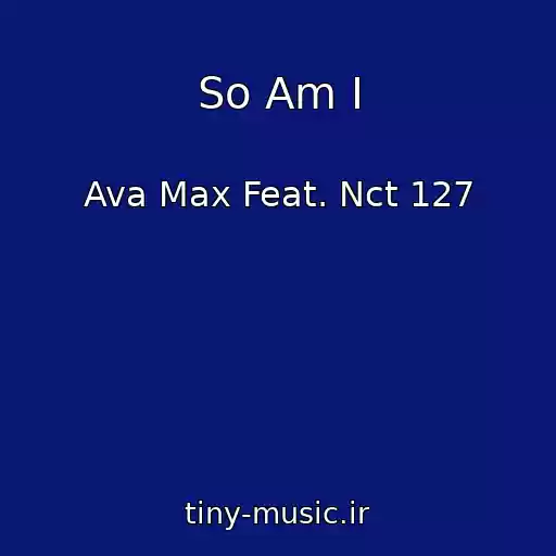 کاور آهنگ So Am I از Ava Max Feat. Nct 127