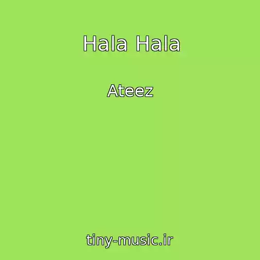 کاور آهنگ Hala Hala از Ateez