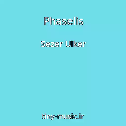 کاور آهنگ Phaselis از Sezer Ulker