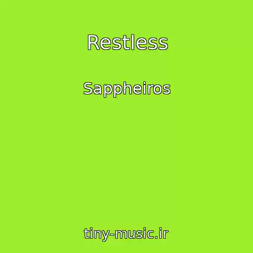 کاور آهنگ Restless از Sappheiros