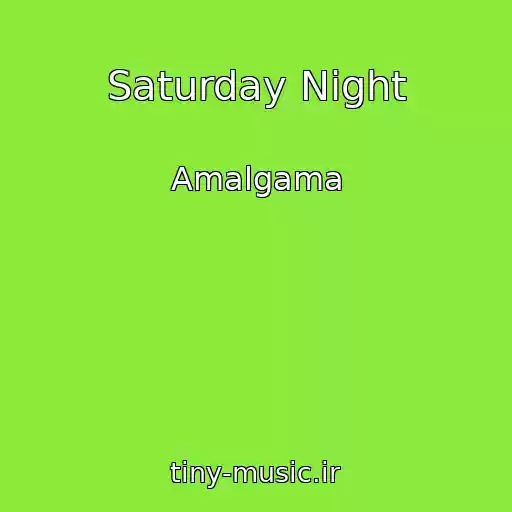 کاور آهنگ Saturday Night از Amalgama