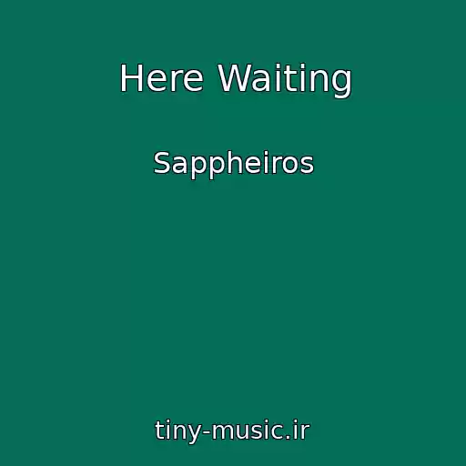 کاور آهنگ Here Waiting از Sappheiros