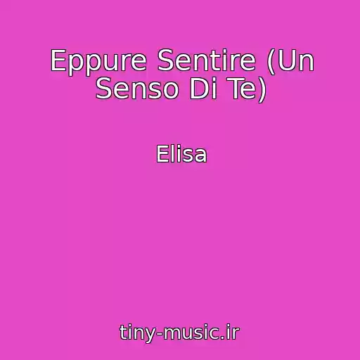 کاور آهنگ Eppure Sentire (Un Senso Di Te) از Elisa