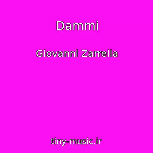 کاور آهنگ Dammi از Giovanni Zarrella