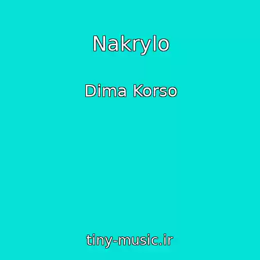 کاور آهنگ Nakrylo از Dima Korso