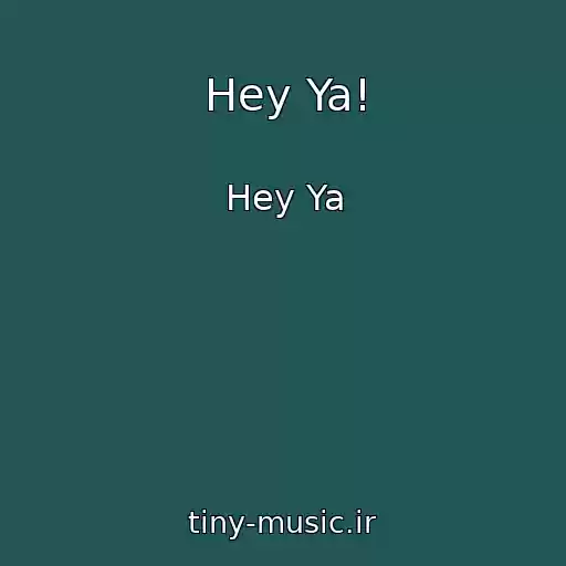 کاور آهنگ Hey Ya! از Hey Ya