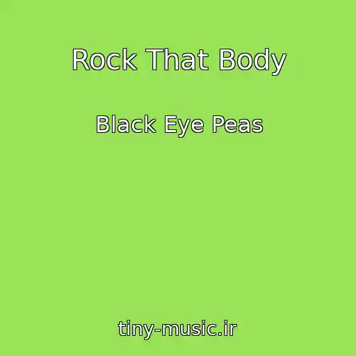 کاور آهنگ Rock That Body از Black Eye Peas