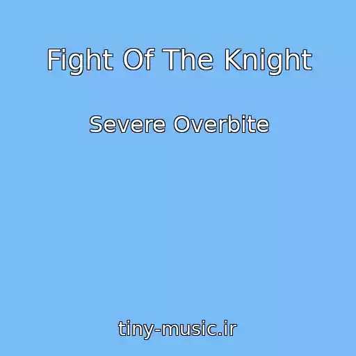کاور آهنگ Fight Of The Knight از Severe Overbite