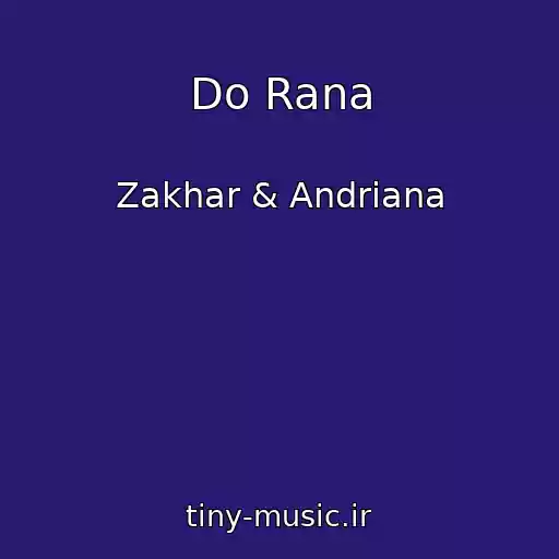 کاور آهنگ Do Rana از Zakhar & Andrіana