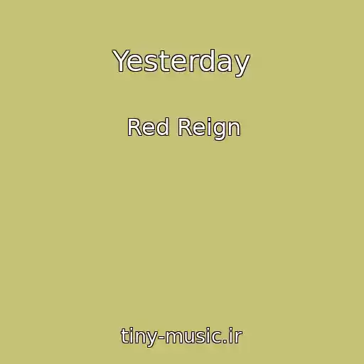 کاور آهنگ Yesterday از Red Reign