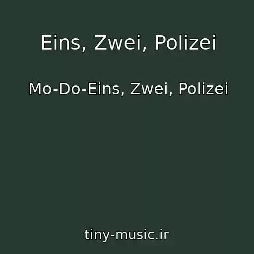 کاور آهنگ Eins, Zwei, Polizei از Mo-Do-Eins, Zwei, Polizei