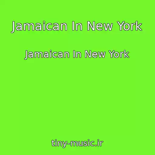 کاور آهنگ Jamaican In New York از Jamaican In New York