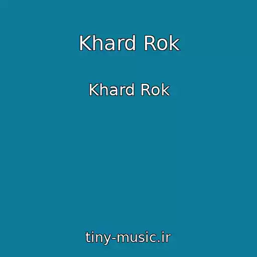 کاور آهنگ Khard Rok از Khard Rok