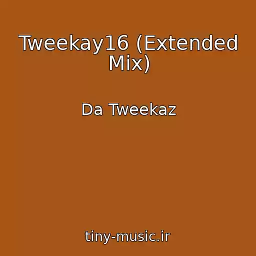 کاور آهنگ Tweekay16 (Extended Mix) از Da Tweekaz