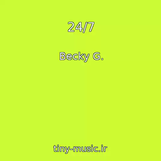 کاور آهنگ 24/7 از Becky G.