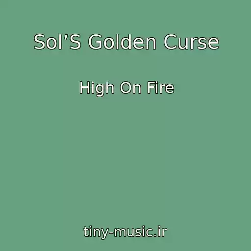 کاور آهنگ Sol’S Golden Curse از High On Fire