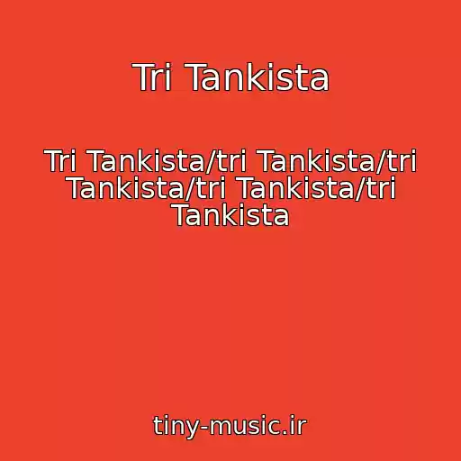کاور آهنگ Tri Tankista از Tri Tankista/tri Tankista/tri Tankista/tri Tankista/tri Tankista