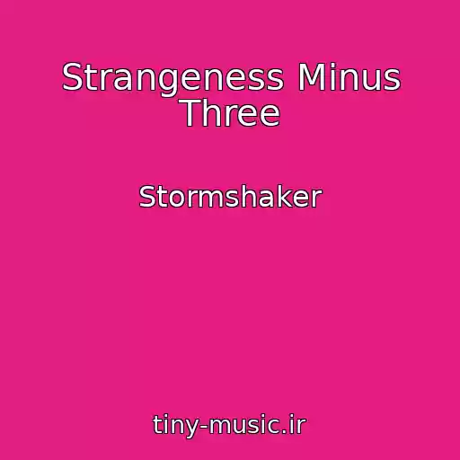 کاور آهنگ Strangeness Minus Three از Stormshaker