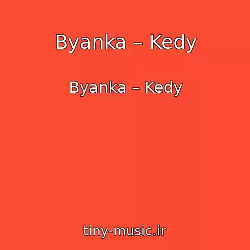 کاور آهنگ Byanka – Kedy از Byanka – Kedy