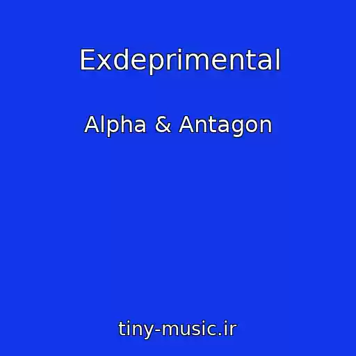 کاور آهنگ Exdeprimental از Alpha & Antagon