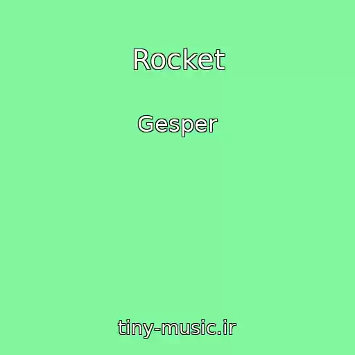 کاور آهنگ Rocket از Gesper