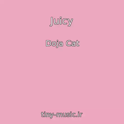 کاور آهنگ Juicy از Doja Cat