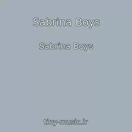 کاور آهنگ Sabrina Boys از Sabrina Boys