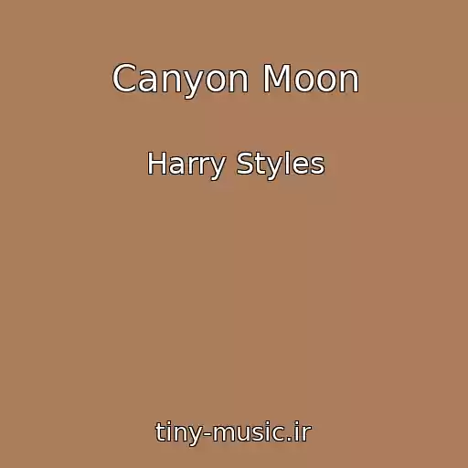 کاور آهنگ Canyon Moon از Harry Styles
