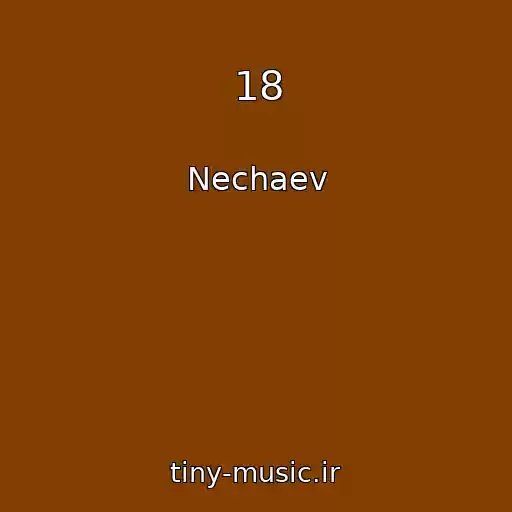 کاور آهنگ 18 از Nechaev