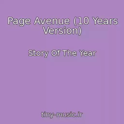 کاور آهنگ Page Avenue (10 Years Version) از Story Of The Year