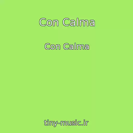کاور آهنگ Con Calma از Con Calma