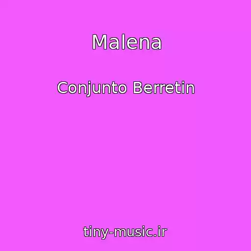کاور آهنگ Malena از Conjunto Berretin