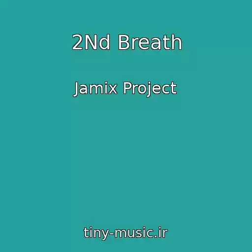 کاور آهنگ 2Nd Breath از Jamix Project