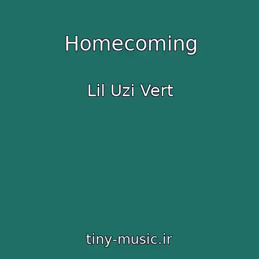 کاور آهنگ Homecoming از Lil Uzi Vert