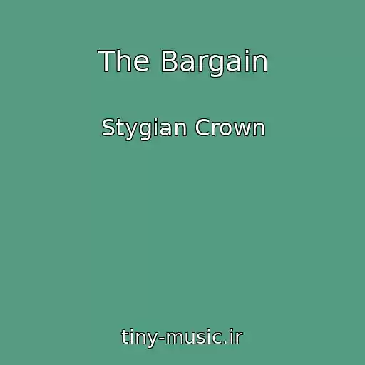 کاور آهنگ The Bargain از Stygian Crown