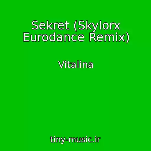کاور آهنگ Sekret (Skylorx Eurodance Remix) از Vitalina