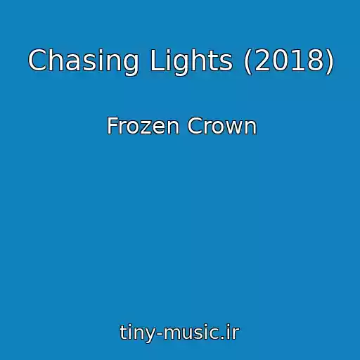 کاور آهنگ Chasing Lights (2018) از Frozen Crown