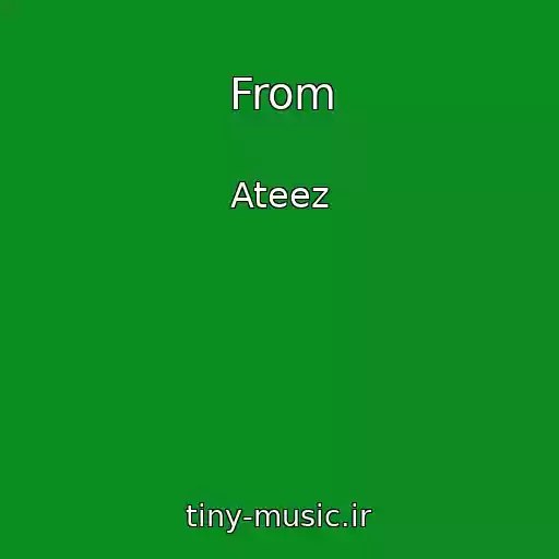 کاور آهنگ From از Ateez