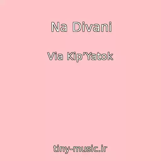 کاور آهنگ Na Divanі از Vіa Kіp’Yatok