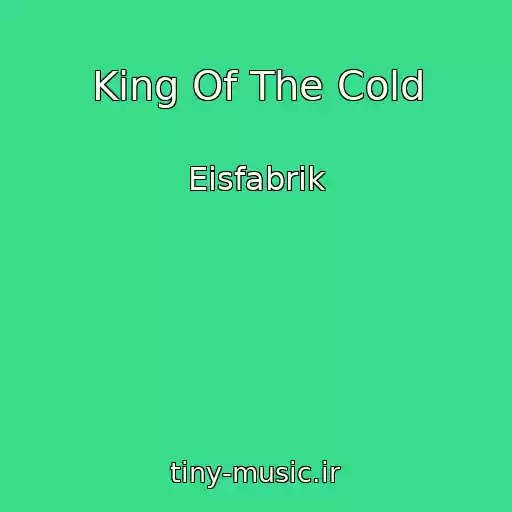 کاور آهنگ King Of The Cold از Eisfabrik