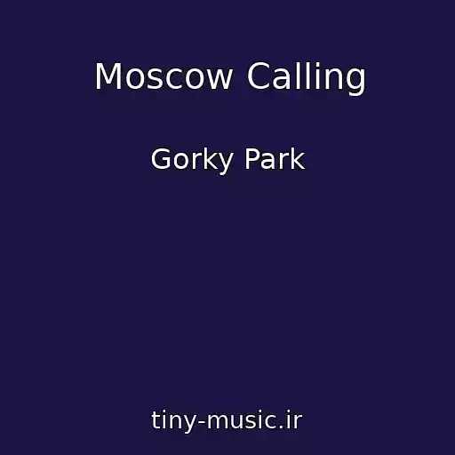 کاور آهنگ Moscow Calling از Gorky Park