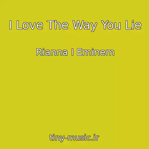 کاور آهنگ I Love The Way You Lie از Rіanna І Emіnem
