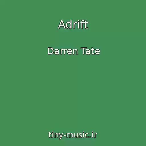 کاور آهنگ Adrift از Darren Tate