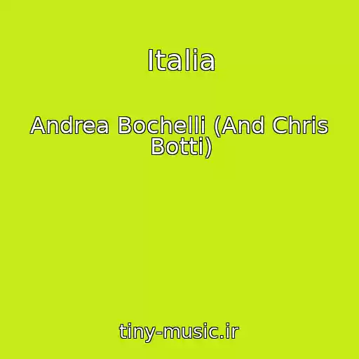 کاور آهنگ Italia از Andrea Bochelli (And Chris Botti)