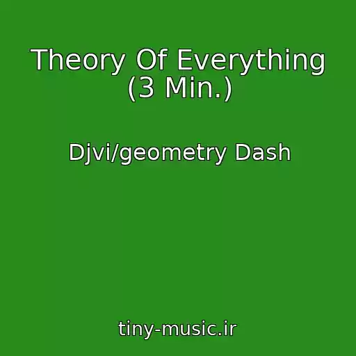 کاور آهنگ Theory Of Everything (3 Min.) از Djvi/geometry Dash